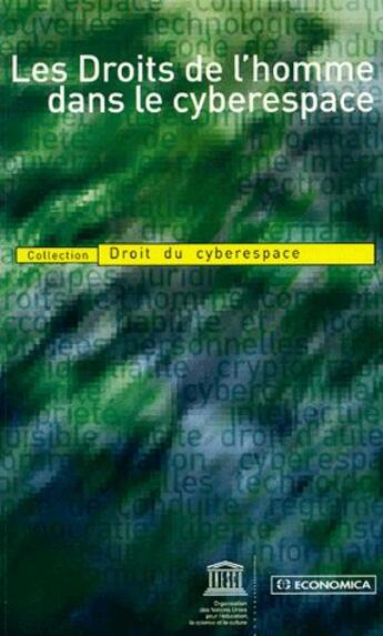 Couverture du livre « Les droits de l'homme dans le cyberespace » de Unesco aux éditions Economica