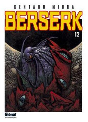 Couverture du livre « Berserk Tome 12 » de Kentaro Miura aux éditions Glenat