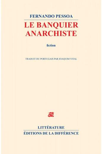 Couverture du livre « Le banquier anarchiste » de Fernando Pessoa aux éditions La Difference