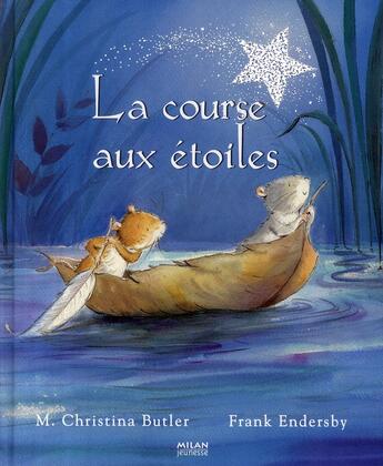 Couverture du livre « La course aux étoiles » de Frank Endersby et M. Christina Butler aux éditions Milan