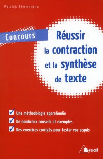 Couverture du livre « Réussir la contraction et la synthèse de textes » de Simmarano aux éditions Breal