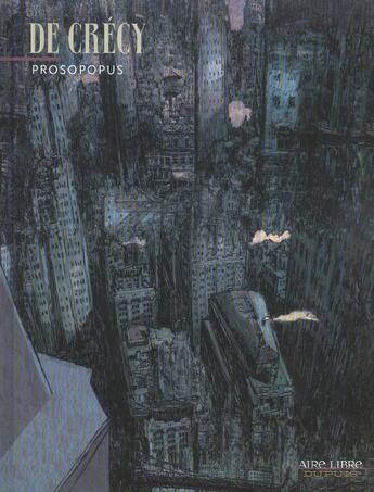 Couverture du livre « Prosopopus - tome 0 - prosopopus (ancien) » de De Crecy aux éditions Dupuis