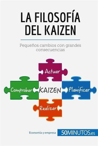 Couverture du livre « La filosofía del Kaizen » de 50minutos aux éditions 50minutos.es