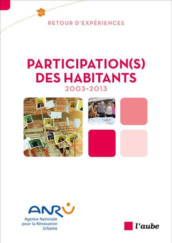 Couverture du livre « Participation(s) des habitants ; 2003-2013 » de  aux éditions Editions De L'aube