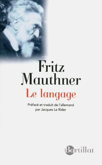 Couverture du livre « Le langage » de Fritz Mauthner aux éditions Bartillat