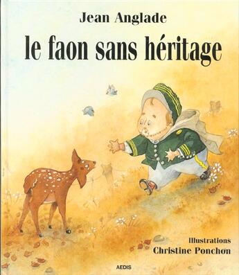 Couverture du livre « Le faon sans héritage » de Jean Anglade aux éditions Aedis