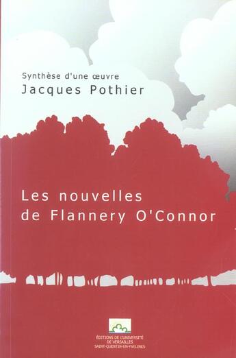 Couverture du livre « Les nouvelles de Flannery O'Connor » de Jacques Pothier aux éditions Editions Du Temps