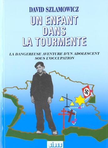 Couverture du livre « Un Enfant Dans La Tourmente » de David Szlamowicz aux éditions Sides