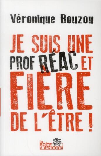 Couverture du livre « Je suis une prof réac et fière de l'être » de Veronique Bouzou aux éditions Toucan