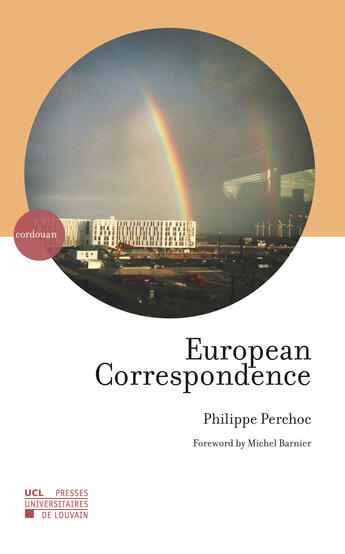 Couverture du livre « European Correspondence » de Perchoc aux éditions Presses Universitaires De Louvain - Ciaco