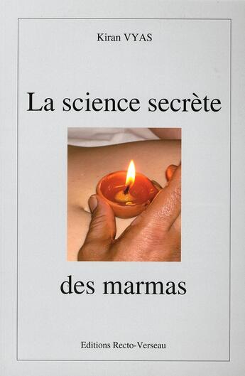 Couverture du livre « La science secrète des marmas » de Kiran Vyas aux éditions Recto Verseau