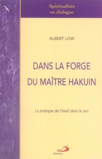 Couverture du livre « Dans la forge du maitre hakuin » de Low A aux éditions Mediaspaul