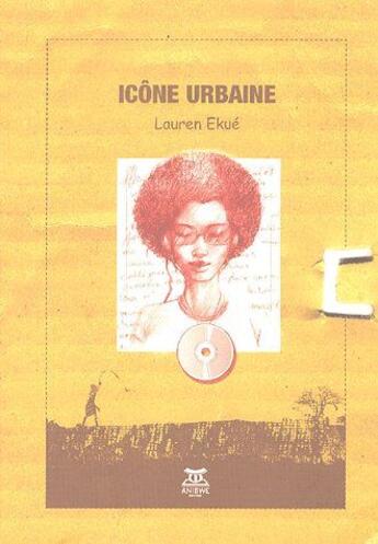 Couverture du livre « Icône urbaine » de Lauren Ekue aux éditions Anibwe