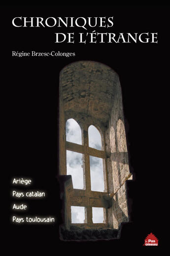 Couverture du livre « Chroniques de l'étrange » de Regine Brzesc-Colonges aux éditions Le Pas D'oiseau