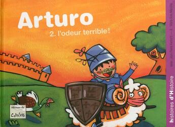 Couverture du livre « Arturo, l'odeur terrible » de Kerloc'H/Macchia aux éditions Editions Du Cabardes