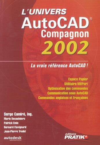 Couverture du livre « Autocad Compagnon 2002 » de Serge Camire aux éditions Pratiko
