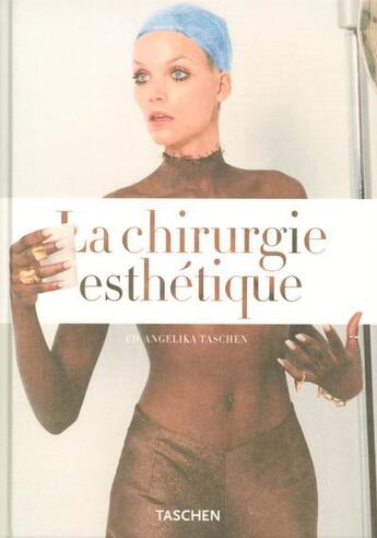 Couverture du livre « Chirurgie esthétique » de  aux éditions Taschen