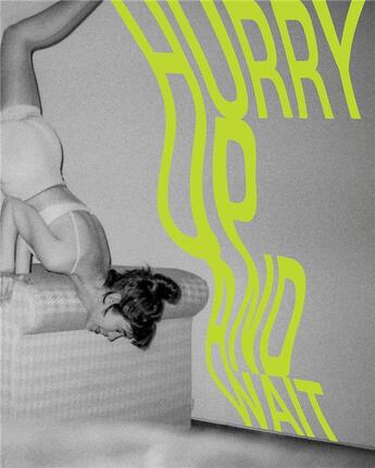 Couverture du livre « Hurry up and wait » de Lia Von Blarer aux éditions Kettler