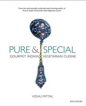 Couverture du livre « Pure and special: gourmet indian vegetarian cuisine » de Vidhu Mittal aux éditions Acc Art Books