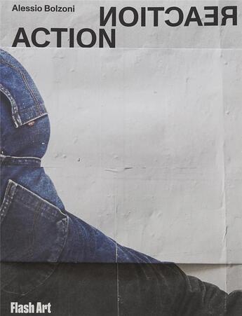 Couverture du livre « Action reaction » de Alessio Bolzoni aux éditions Flash Art