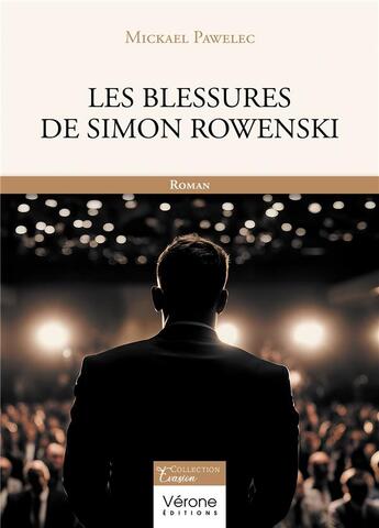 Couverture du livre « Les blessures de Simon Rowenski » de Mickael Pawelec aux éditions Verone