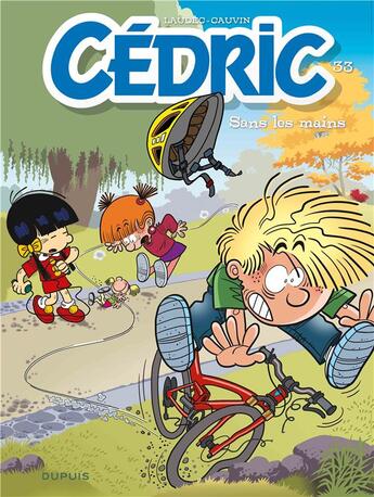 Couverture du livre « Cédric Tome 33 : sans les mains » de Laudec et Raoul Cauvin aux éditions Dupuis