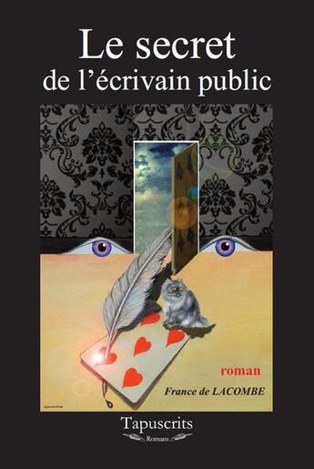 Couverture du livre « Le secret de l'écrivain public » de France De Lacombe aux éditions Tapuscrits