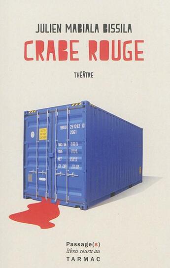 Couverture du livre « Crabe rouge » de Julien Mabiala aux éditions Passages