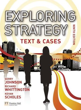 Couverture du livre « Exploring Strategy Text Ed.9 & Cases + Mystrategylab » de Johnson/Whittington/ aux éditions Pearson