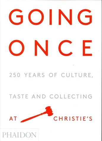 Couverture du livre « Going once » de Christie'S aux éditions Phaidon Press