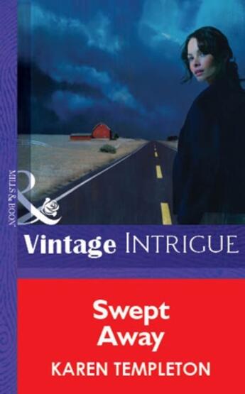 Couverture du livre « Swept Away (Mills & Boon Vintage Intrigue) » de Karen Templeton aux éditions Mills & Boon Series