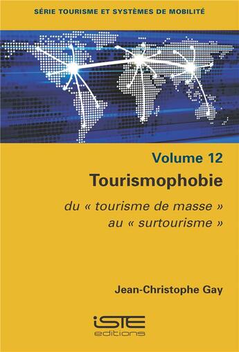 Couverture du livre « Tourismophobie : du 