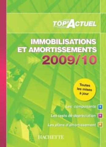 Couverture du livre « Top'actuel : immobilisations et amortissements (édition 2009/2010) » de D Sopel aux éditions Hachette Education