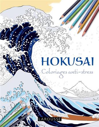 Couverture du livre « Hokusai ; coloriages anti-stress » de  aux éditions Larousse