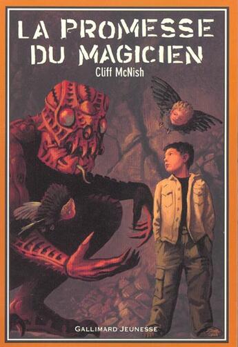 Couverture du livre « Le maléfice t.3 ; la promesse du magicien » de Cliff Mcnish aux éditions Gallimard-jeunesse