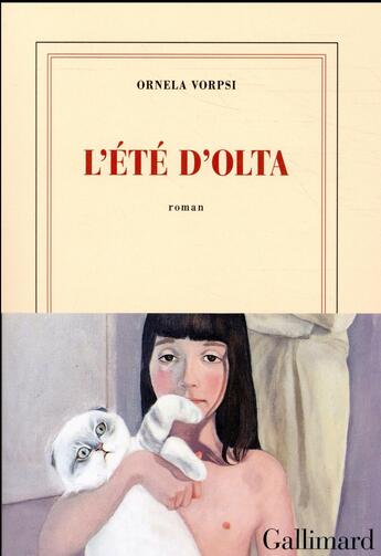 Couverture du livre « L'été d'Olta » de Ornela Vorpsi aux éditions Gallimard