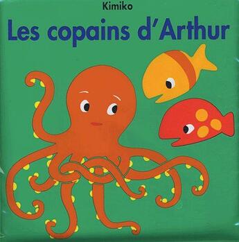 Couverture du livre « Les copains d'Arthur » de Kimiko aux éditions Ecole Des Loisirs