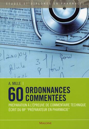 Couverture du livre « 60 ordonnances commentées ; préparation à l'épreuve de commentaire technique écrit du BP 