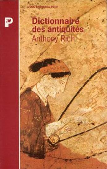 Couverture du livre « Dictionnaire des antiquités » de Anthony Rich aux éditions Payot