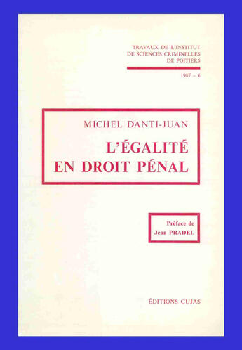 Couverture du livre « L'égalité en droit pénal » de Michel Danti-Juan aux éditions Cujas