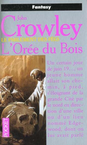 Couverture du livre « Le Parlement Des Fees T.1 Oree Du Bois » de John Crowley aux éditions Pocket