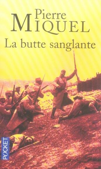 Couverture du livre « La butte sanglante » de Pierre Miquel aux éditions Pocket