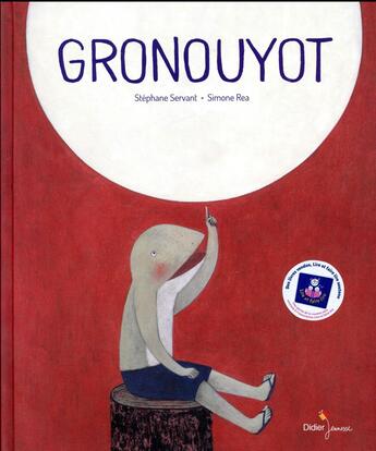 Couverture du livre « Gronouyot » de Stephane Servant aux éditions Didier Jeunesse