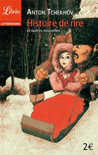 Couverture du livre « Histoire de rire et autres nouvelles » de Anton Tchekhov aux éditions J'ai Lu