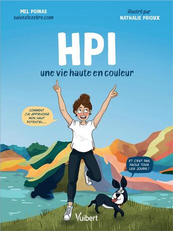 Couverture du livre « HPI : une vie haute en couleurs » de Mel Poinas et Nat Prioux aux éditions Vuibert