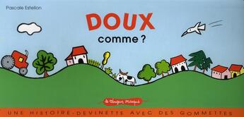 Couverture du livre « Doux comme ? » de Pascale Estellon aux éditions Le Vengeur Masque