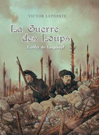 Couverture du livre « La guerre des loups » de Victor Lepointe aux éditions Editions Pierre De Taillac