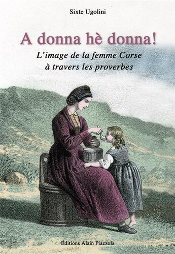 Couverture du livre « A donna he donna ! » de Sixte Ugolini aux éditions Alain Piazzola