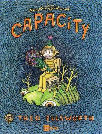 Couverture du livre « Capacity » de Theo Ellsworth aux éditions Ici Meme