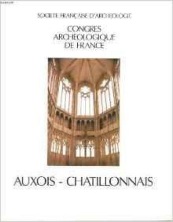 Couverture du livre « Congres Archeologique 1986 Auxois Et Chatillonnais » de  aux éditions Picard